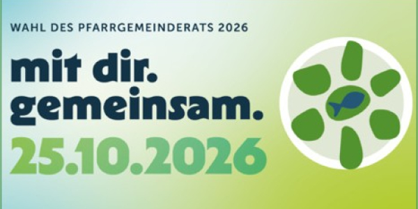 Pfarrgemeinderats-Wahlen 2026: Wir suchen Kandidaten!